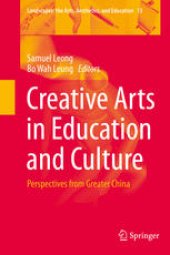 book Creative Arts in Education and Culture: Perspectives from Greater China