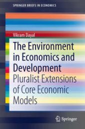 book The Environment in Economics and Development: Pluralist Extensions of Core Economic Models