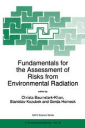 book Fundamentals for the Assessment of Risks from Environmental Radiation