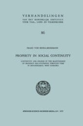 book Property in Social Continuity: Continuity and Change in the Maintenance of Property Relationships Through Time in Minangkabau, West Sumatra