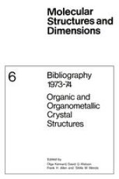 book Bibliography 1973–74 Organic and Organometallic Crystal Structures