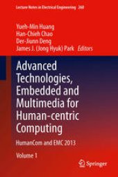 book Advanced Technologies, Embedded and Multimedia for Human-centric Computing: HumanCom and EMC 2013