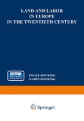 book Land and Labor in Europe in the Twentieth Century: A Comparative Survey of Recent Agrarian History