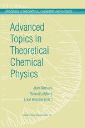 book Advanced Topics in Theoretical Chemical Physics