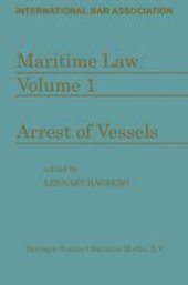 book Maritime Law: Volume I Arrest of Vessels