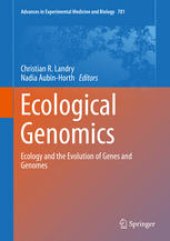 book Ecological Genomics: Ecology and the Evolution of Genes and Genomes