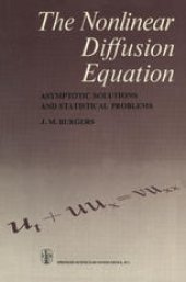 book The Nonlinear Diffusion Equation: Asymptotic Solutions and Statistical Problems