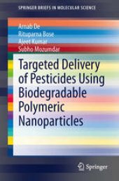 book Targeted Delivery of Pesticides Using Biodegradable Polymeric Nanoparticles