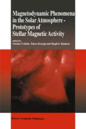 book Magnetodynamic Phenomena in the Solar Atmosphere: Prototypes of Stellar Magnetic Activity