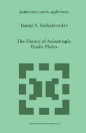book The Theory of Anisotropic Elastic Plates