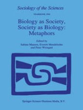 book Biology as Society, Society as Biology: Metaphors