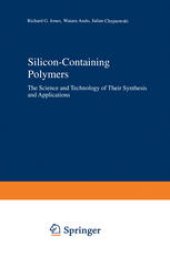 book Silicon-Containing Polymers: The Science and Technology of Their Synthesis and Applications