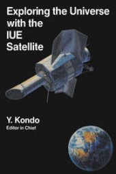 book Exploring the Universe with the IUE Satellite