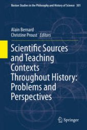 book Scientific Sources and Teaching Contexts Throughout History: Problems and Perspectives