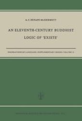 book An Eleventh-Century Buddhist Logic of ‘Exists’: Ratnakīrti’s Kṣaṇabhaṅgasiddhiḥ Vyatirekātmikā