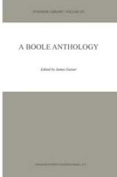 book A Boole Anthology: Recent and Classical Studies in the Logic of George Boole