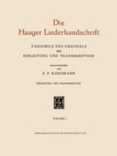 book Die Haager Liederhandschrift: Faksimile des Originals mit Einleitung und Transskription