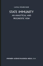 book State Immunity: An Analytical and Prognostic View