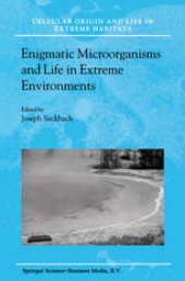 book Enigmatic Microorganisms and Life in Extreme Environments