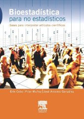 book Bioestadística Para no Estadísticos. Bases Para Interpretar Artículos Científicos