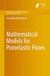 book Mathematical Models for Poroelastic Flows