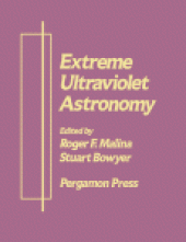 book Extreme Ultraviolet Astronomy. A Selection of Papers Presented at the First Berkeley Colloquium on Extreme Ultraviolet Astronomy, University of California, Berkeley January 19–20, 1989