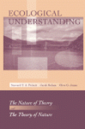 book Ecological Understanding. The Nature of Theory and the Theory of Nature