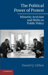 book The Political Power of Protest: Minority Activism and Shifts in Public Policy