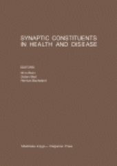 book Synaptic Constituents in Health and Disease. Proceedings of the Third Meeting of the European Society for Neurochemistry, Bled, August 31st to September 5th, 1980