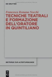 book Tecniche teatrali e formazione dell’oratore in Quintiliano