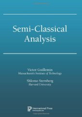 book Semi-Classical Analysis (draft version, April 25 2012)