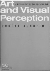 book Art and Visual Perception: A Psychology of the Creative Eye