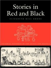 book Stories in red and black: pictorial histories of the Aztecs and Mixtecs