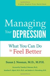 book Managing Your Depression: What You Can Do to Feel Better