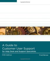 book A Guide to Computer User Support for Help Desk and Support Specialists