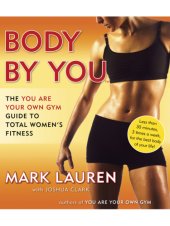 book Body by You: The You Are Your Own Gym Guide to Total Women's Fitness