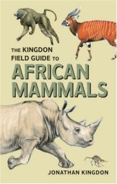 book The Kingdon Field Guide to African Mammals