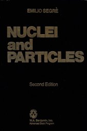 book Nuclei and Particles: An Introduction to Nuclear and Subnuclear Physics