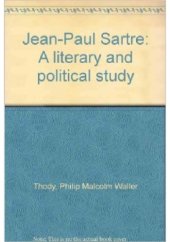 book Jean-Paul Sartre: A Literary and Political Study