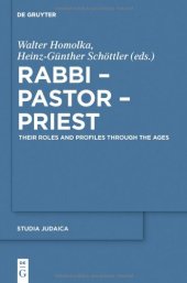 book Rabbi - Pastor - Priest:  Their Roles and Profiles Through the Ages