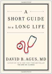 book A Short Guide to a Long Life