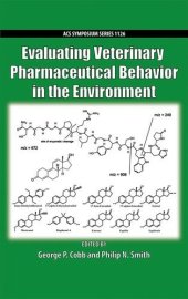 book Evaluating Veterinary Pharmaceutical Behavior in the Environment