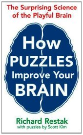 book How Puzzles Improve Your Brain: The Surprising Science of the Playful Brain