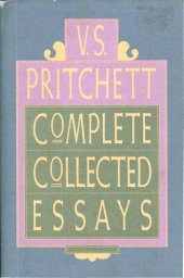 book V. S. Pritchett Complete Collected Essays