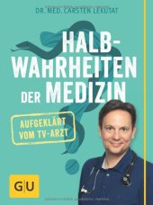 book Halbwahrheiten der Medizin