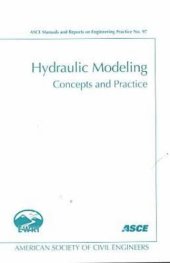 book Hydraulic Modeling: Concepts and Practice