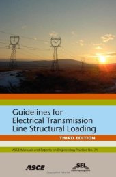 book Guidelines for Electrical Transmission Line Structural Loading