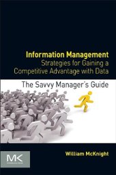 book Information Management: Strategies for Gaining a Competitive Advantage with Data