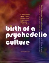 book Birth of a Psychedelic Culture: Conversations about Leary, the Harvard Experiments, Millbrook and the Sixties