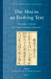 book The Mozi as an Evolving Text: Different Voices in Early Chinese Thought